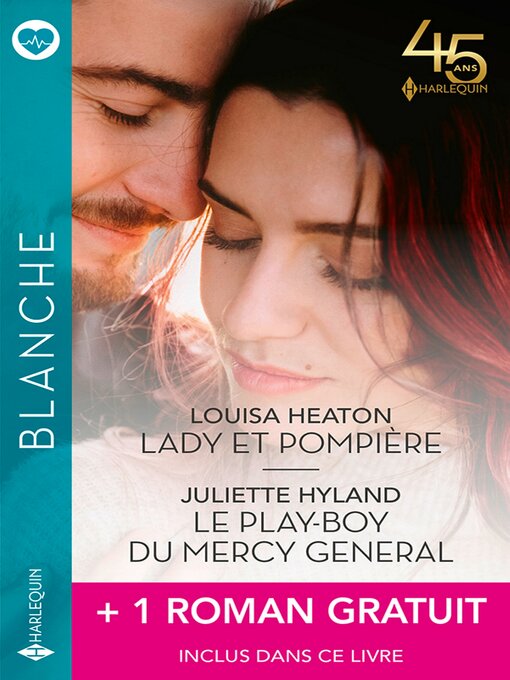 Title details for Lady et pompière--Le play-boy du Mercy General + 1 roman gratuit by Louisa Heaton - Wait list
